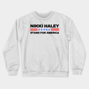 NIKKI HALEY STAND FOR AMERICA Crewneck Sweatshirt